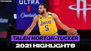 Best of Talen Horton-Tucker - 2021 Lakers Highlights