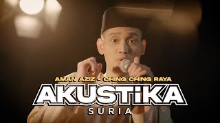 Aman Aziz - Ching Ching Raya (LIVE) #AkustikaSuria