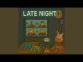Late Night