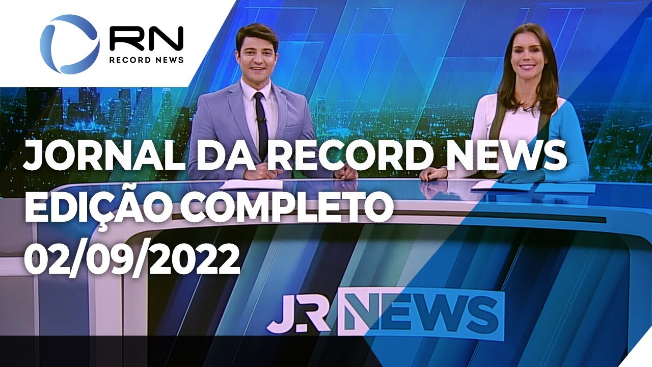 Jornal da Record News – 02/09/2022