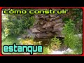 Cómo construir estanque y cascada en el jardín paso a paso. Comment installer un bassin de jardin