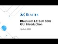 Bluetooth LE SoC SDK Training – GUI