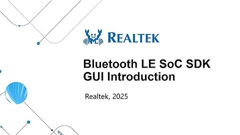 Bluetooth LE SoC SDK Training – GUI