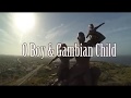 O boy  gambian child  keseng keseng  official  gambian music