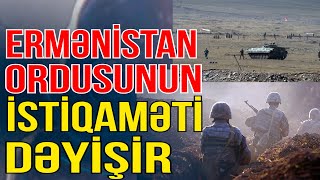 Ermənistan ordusunun “istiqaməti” dəyişir – Hara gedirlər?  Xəbəriniz var?  Media Turk TV