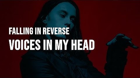 Falling In Reverse - Voices In My Head [Clean - Lyrics]