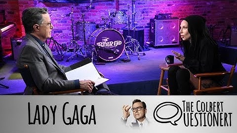 Lady Gaga Takes The Colbert Questionert