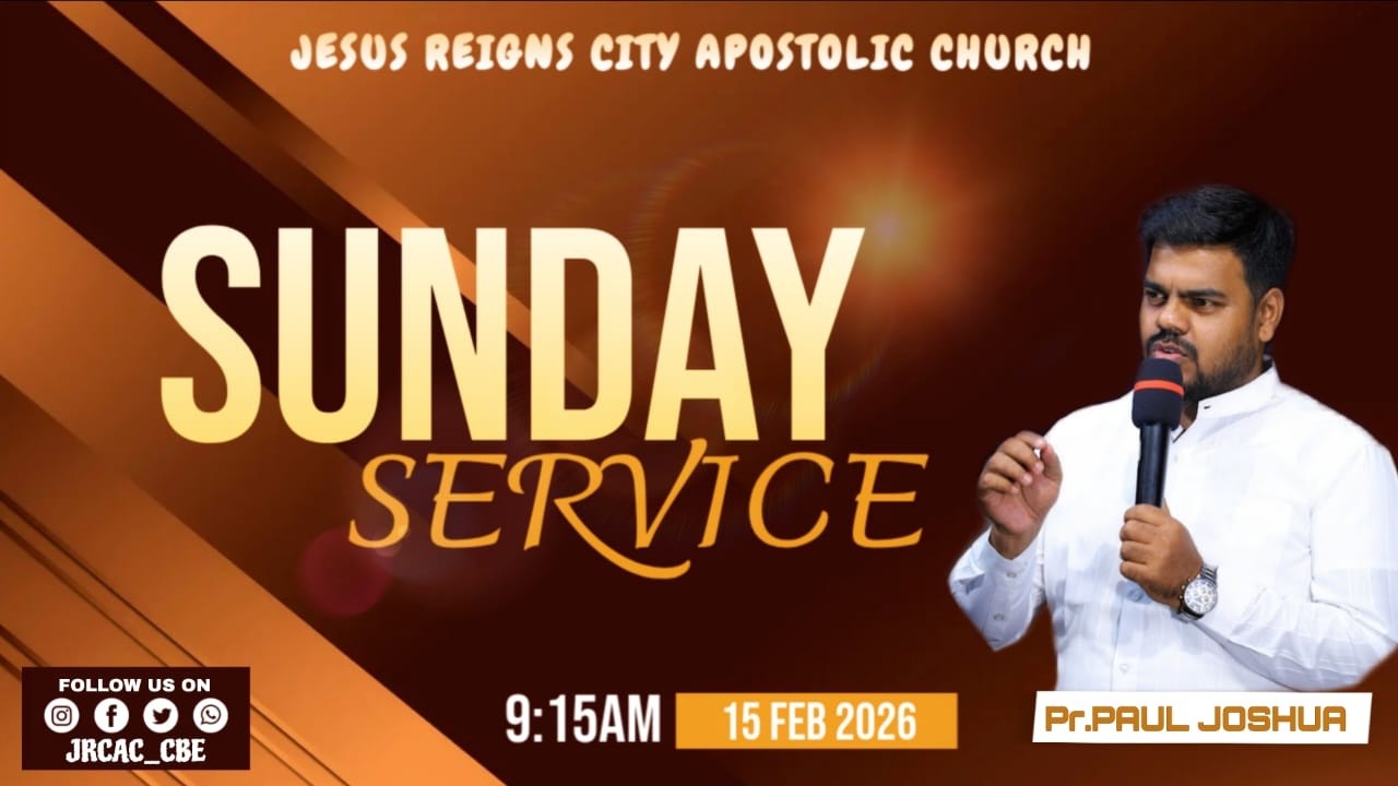 SUNDAY SERVICE 15 FEB 2026 | JRCAC | Jesus Reigns City Apostolic Church | Pas.PAUL JOSHUA | LIVE