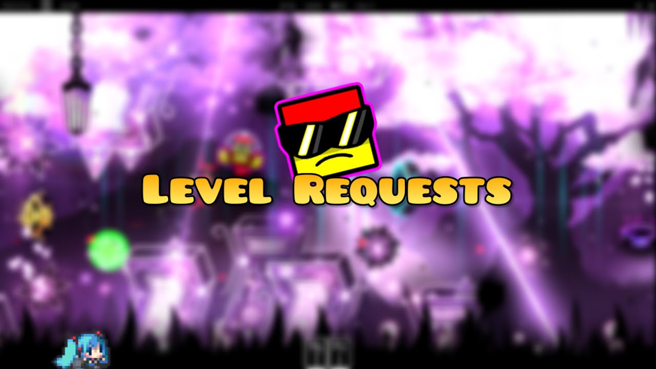 (read desc) Geometry Dash Level Requests Livestream - YouTube