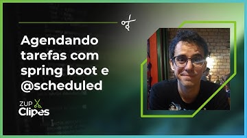 Agendando tarefas com Spring Boot e @Scheduled | 📎 Zup Clipes ✂️