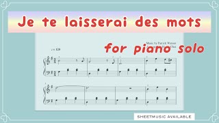 je te laisserai des mots(Tik Tok 인기곡) (Piano solo) - パトリック・ワトソン