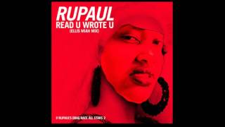 Rupaul - Read U Wrote U (Cupcakke Remix)