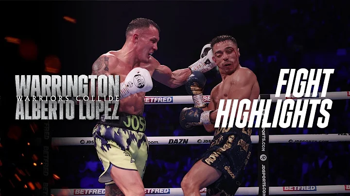 FIGHT HIGHLIGHTS | Josh Warrington vs. Luis Alberto Lopez