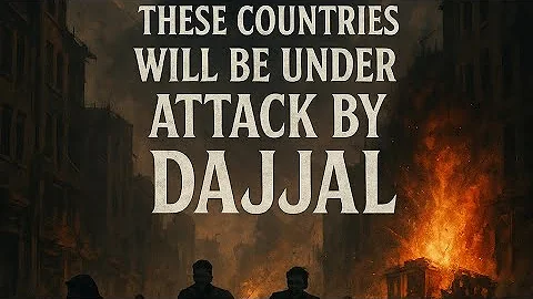 Countries that will be under attack by Dajjal - Shaykh Nurjan Mirahamdi @muhammadanway
