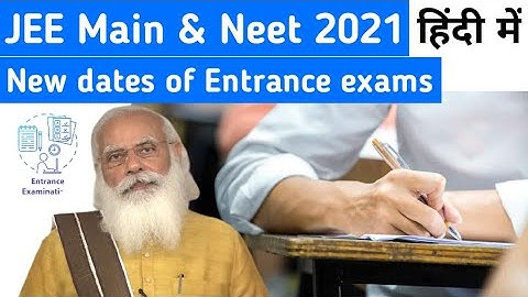 JEE Main - New dates of entrance exams | CBSE & Other Boards Cancel 12th Exams