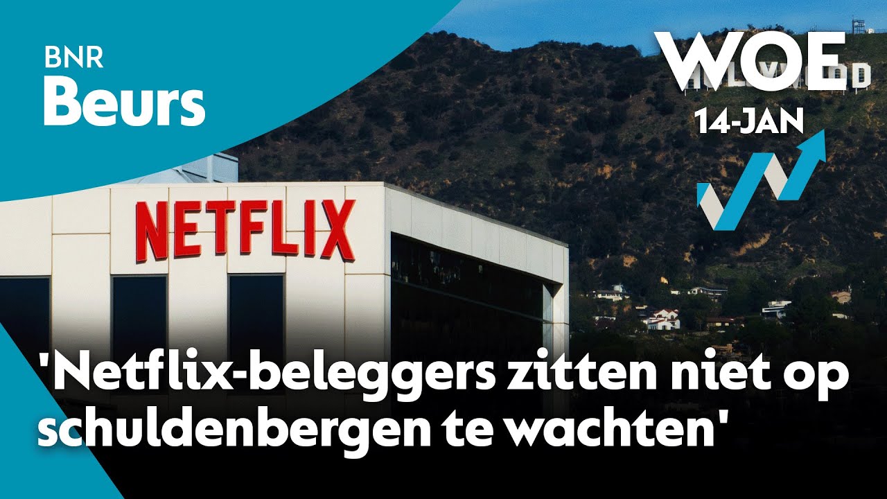 Netflix nóg dieper in de schulden voor monsterovername | BNR Beurs