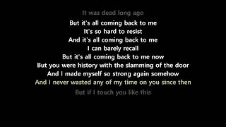 It’s All Coming Back to Me Now (Lyrics) - Céline Dion