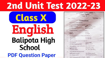 2nd Unit Test Exam 2022 // Class 10th English Question Paper // Balipota High School// HSLC 2023