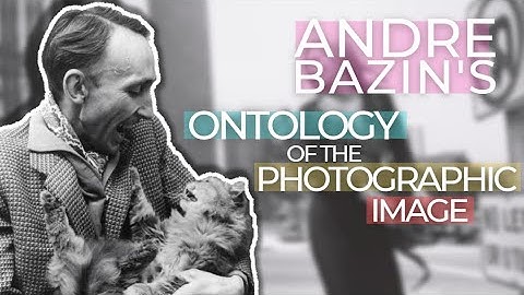 Andre Bazin