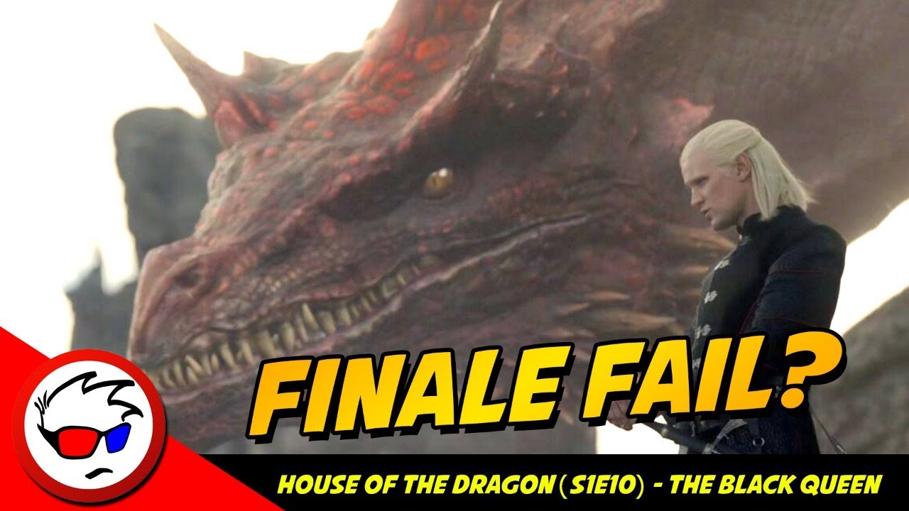 House of the Dragon Finale Discussion - Did It Fail?