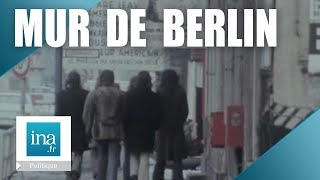 1973 : Berlin Ouest, côté mur | Archive INA