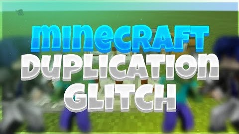 Duplication Glitch in Minecraft Pe 1.14/1.13