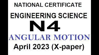 Engineering Science N4 ANGULAR MOTION April 2023 @mathszoneafricanmotives
