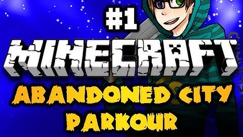 Minecraft Abandoned City Parkour Ep. 1 w/ Chim & Seamus (HD)