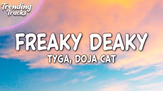 Tyga Ft. Doja Cat - Freaky Deaky  Clean - Lyrics 