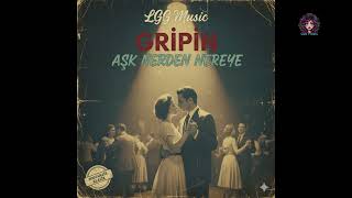 Gripin - Aşk Nerden Nereye (Cover) Resimi