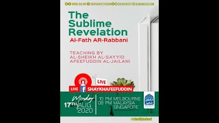 Al-Fath ar-Rabbani - The Sublime Revelation | 17 Aug 2020