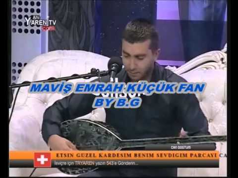 MAVİŞ EMRAH KÜÇÜK POTPORİ