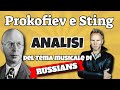 Prokofiev e Sting - Analisi del tema musicale di RUSSIANS