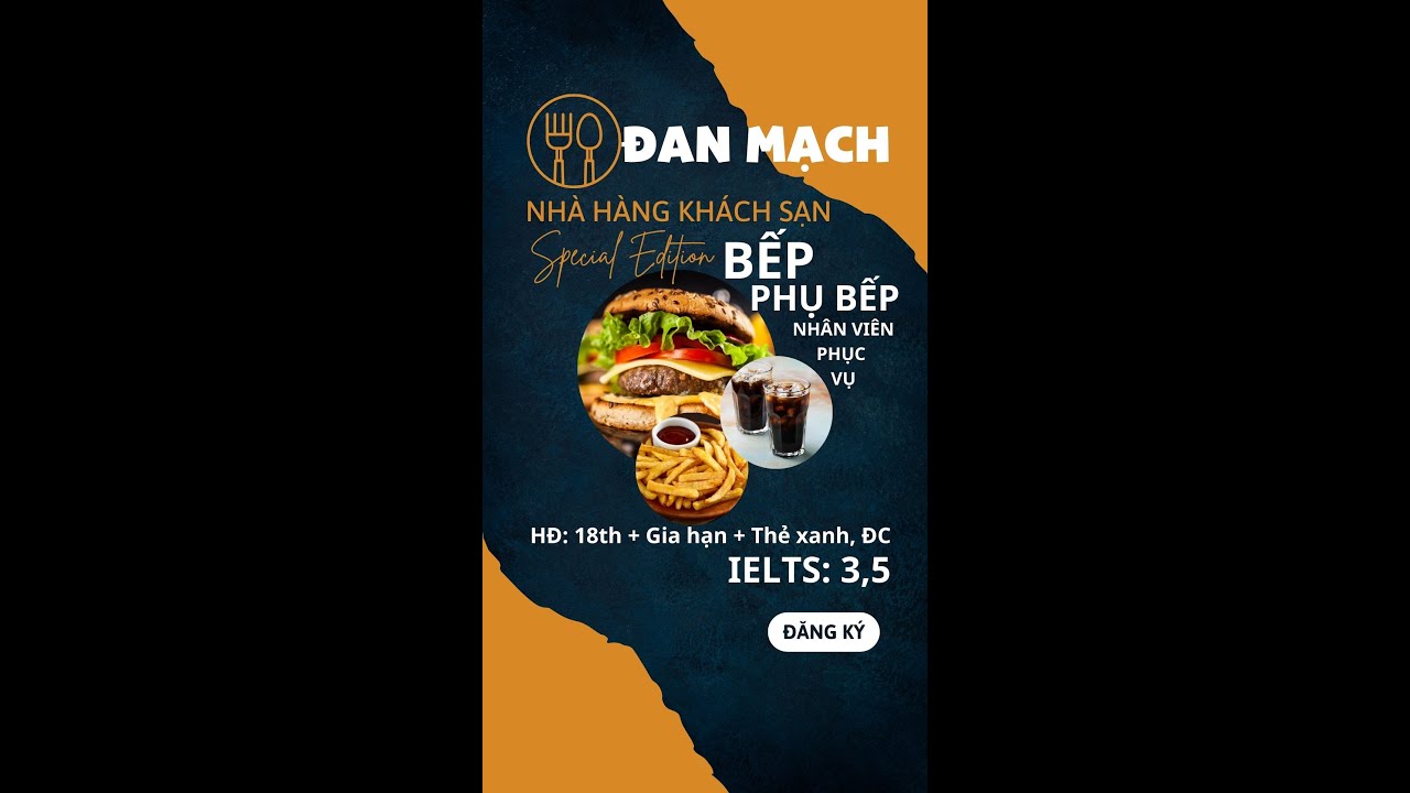 Đan Mạch: Jobs bếp, phụ bếp, nhân viên phục vụ Nhà hàng- Khách sạn