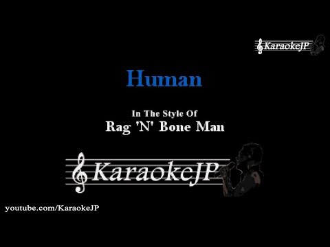 Human (Karaoke) - Rag 'n' Bone Man