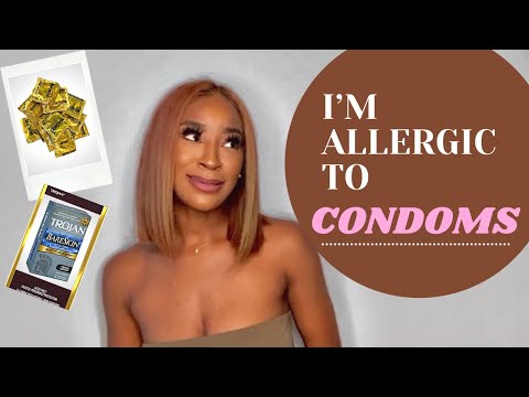 I'm Allergic to Condoms!