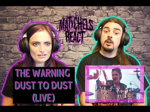 The Warning - Dust To Dust ReactReview