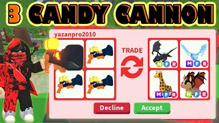 BEST OFFERS 🔥😱 TRADING 3 CANDY CANNONS IN ADOPT ME! ROBLOX