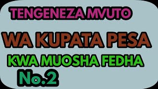 FAIDA YA MTI WA MUOSHA FEDHA KATIKA TIBA.No.2