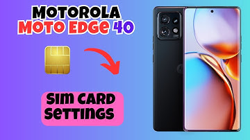 Motorola Moto Edge 40 Sim Card Settings || How to set card settings || How to use sim card