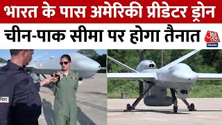 Predator Drone: भारत ने America से खरीदा सबसे खतरनाक हथियार, चीन-पाक सीमा पर होगा तैनात |Indian Navy
