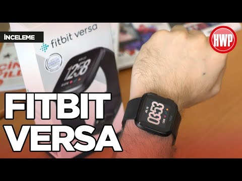 Fitbit Versa akıllı saat incelemesi