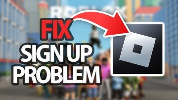 How To Fix Roblox App Game Sign Up Problem | Easy Quick Solution