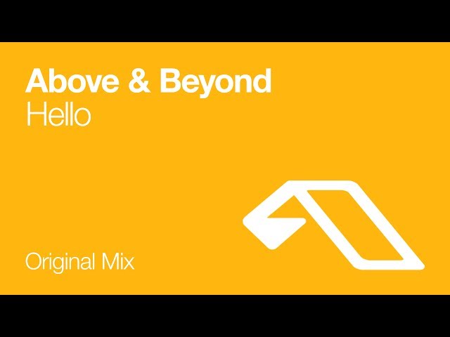 Above & Beyond - Hello Radio Edit