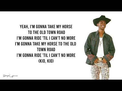 Lil Nas X - Old Town Road (feat. Billy Ray Cyrus)(Lyrics)