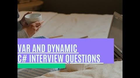 Var and Dynamic Keywords | C# Interview Questions | Freshers and Experienced | .Net Core