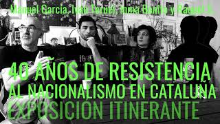 &quot;40 años de resistencia al nacionalismo&quot;:  Manuel García, Ivan Teruel e Inma Benito 3/4