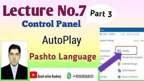Lecture No. 7 || Control Panel || Part 2|| AutoPlay || Pashto Language ||#Qasimonlineacademy