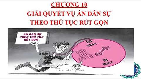 Luật TTDS - Chương X - Thủ tục rút gọn