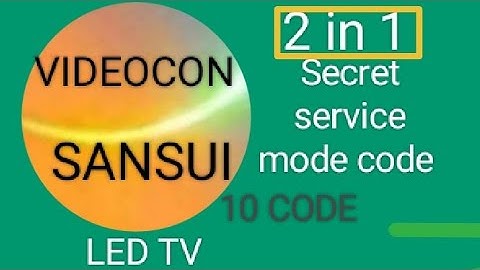 How to open TV Videocon, SANSUI  Service Code/Menu Code